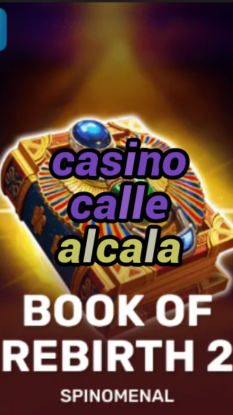 casino calle alcala-trdjkmsxjksdss.com